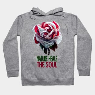Nature Heals The Soul Hoodie